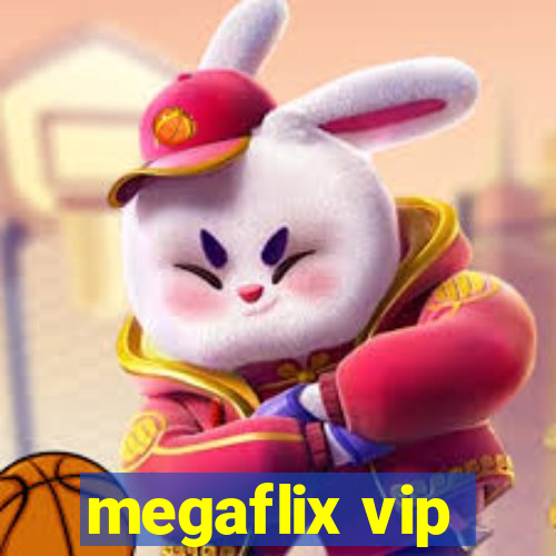 megaflix vip